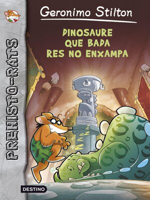 cover image of Dinosaure que bada res enxampa